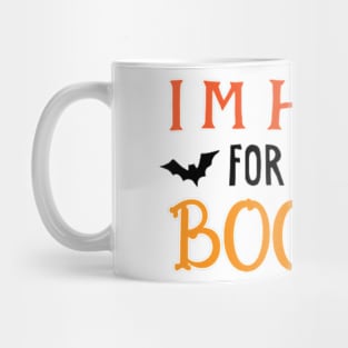 I'm here for the Boos Mug